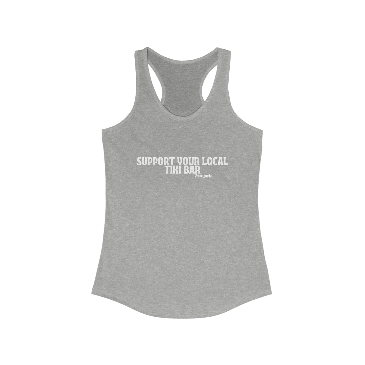 Support Your Local Tiki Bar - Racerback Tank