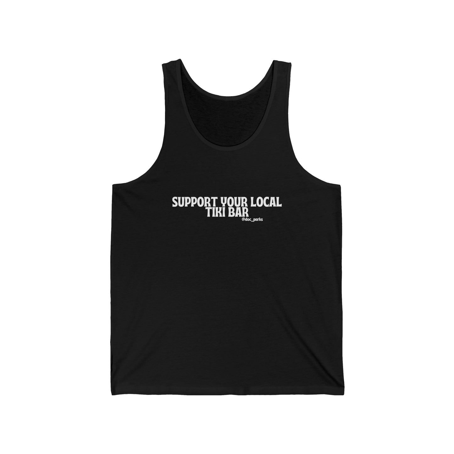 Support Your Local Tiki Bar Unisex Tank
